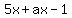 5x%2Bax-1