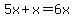 5x%2Bx=6x