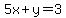 5x%2By=%2B3