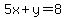 5x%2By=8