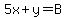 5x%2By=B