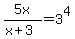 5x%2F%28x%2B3%29+=+3%5E4