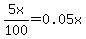 5x%2F100=0.05x