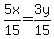 5x%2F15=3y%2F15