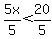 5x%2F5%3C20%2F5