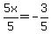 5x%2F5=-3%2F5