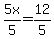 5x%2F5=12%2F5