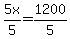 5x%2F5=1200%2F5