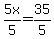 5x%2F5=35%2F5