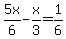 5x%2F6-x%2F3=1%2F6