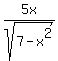 5x%2Fsqrt%287-x%5E2%29
