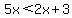 5x%3C2x%2B3