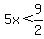 5x%3C9%2F2