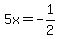 5x=-1%2F2