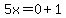 5x=0%2B1