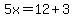 5x=12%2B3