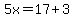 5x=17%2B3