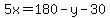 5x=180-y-30