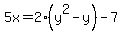 5x=2%28y%5E2-y%29-7