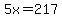 5x=217