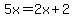 5x=2x%2B2