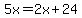 5x=2x%2B24