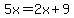 5x=2x%2B9