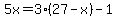 5x=3%2A%2827-x%29-1