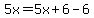 5x=5x%2B6-6