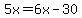 5x=6x-30