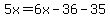 5x=6x-36-35
