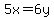 5x=6y
