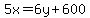 5x=6y%2B600