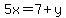 5x=7%2By