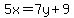 5x=7y%2B9
