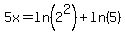 5x=ln%282%5E2%29%2Bln%285%29