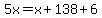 5x=x%2B138%2B6