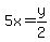 5x=y%2F2