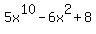 5x%5E10-6x%5E2%2B8