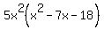 5x%5E2%28x%5E2-7x-18%29