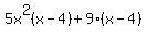 5x%5E2%28x-4%29%2B9%28x-4%29