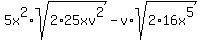 5x%5E2%2Asqrt%282%2A25xv%5E2%29+-+v%2Asqrt%282%2A16x%5E5%29
