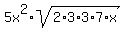 5x%5E2%2Asqrt%282%2A3%2A3%2A7%2Ax%29