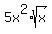 5x%5E2%2Asqrt%28x%29