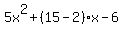 5x%5E2%2B%2815-2%29x-6