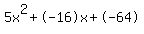 5x%5E2%2B-16x%2B-64