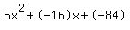 5x%5E2%2B-16x%2B-84