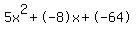 5x%5E2%2B-8x%2B-64