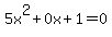 5x%5E2%2B0x%2B1+=+0