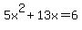 5x%5E2%2B13x=6
